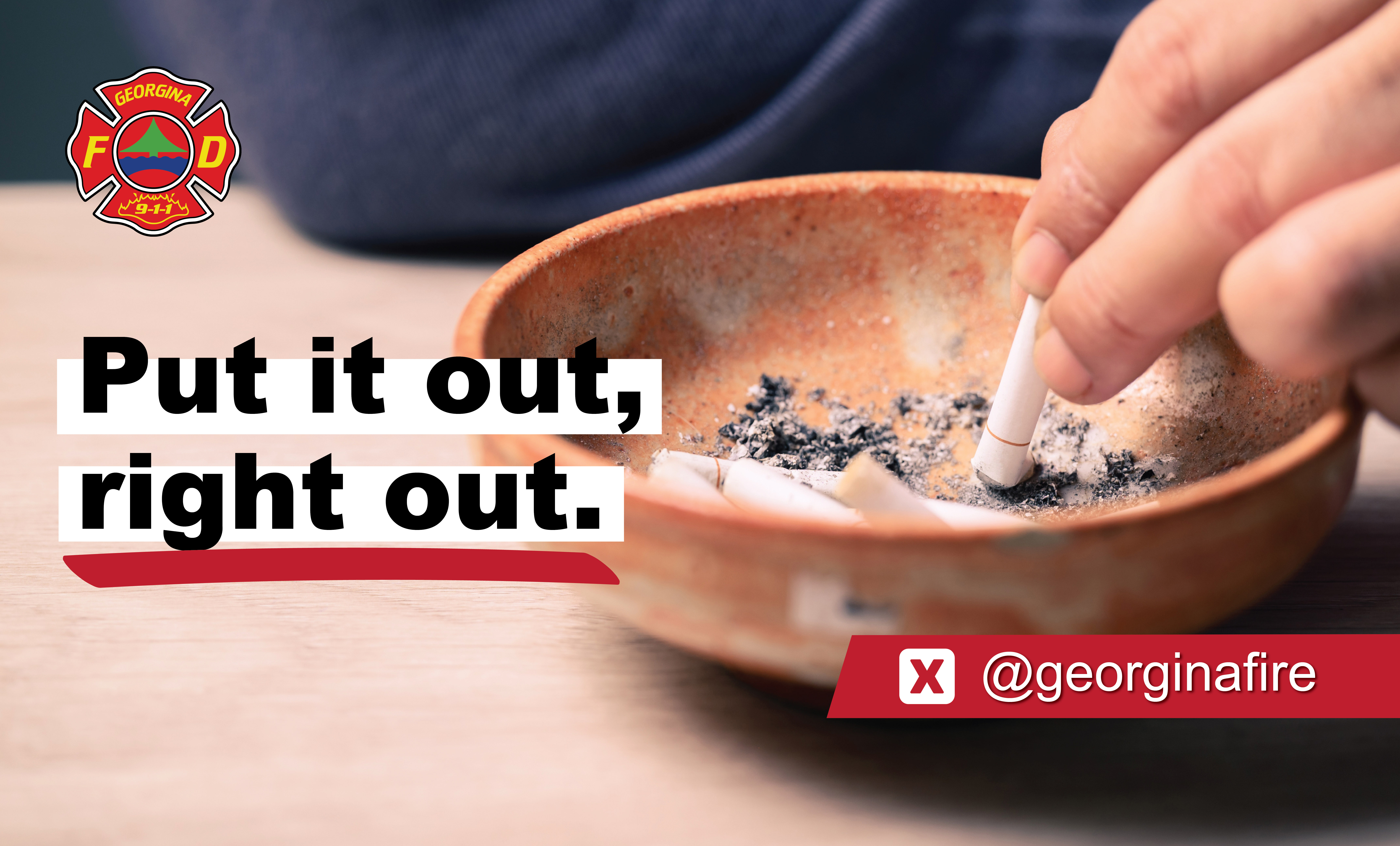 Person putting out a cigarette with the words put it out, right out.